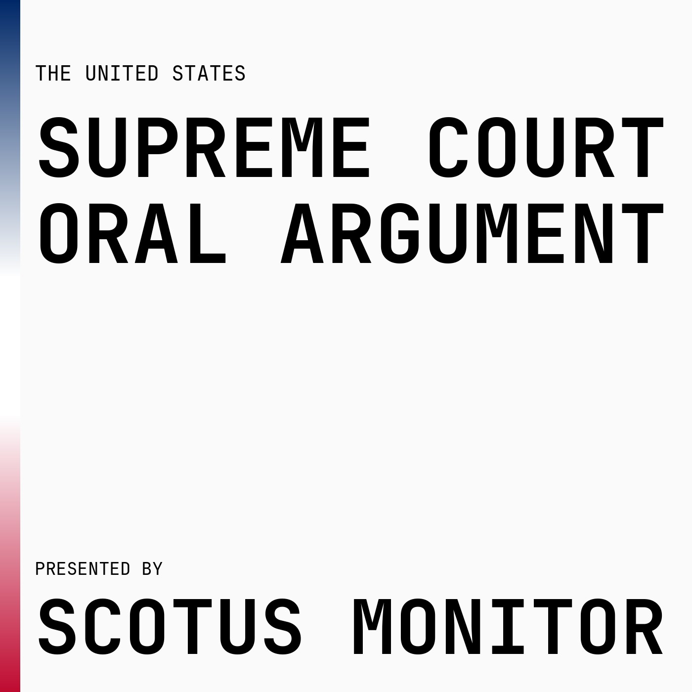 SCOTUS Oral Arguments Podcast
